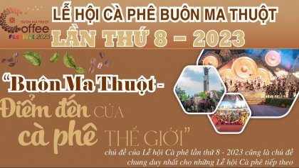 2023年第八届邦美蜀咖啡节：推介越南特产咖啡品牌