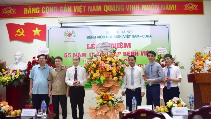 越南-古巴友谊医院履行保护和照顾人民健康的使命